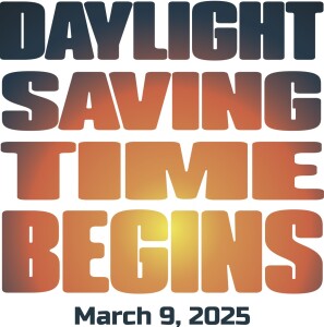 Daylight Savings Time Begins!